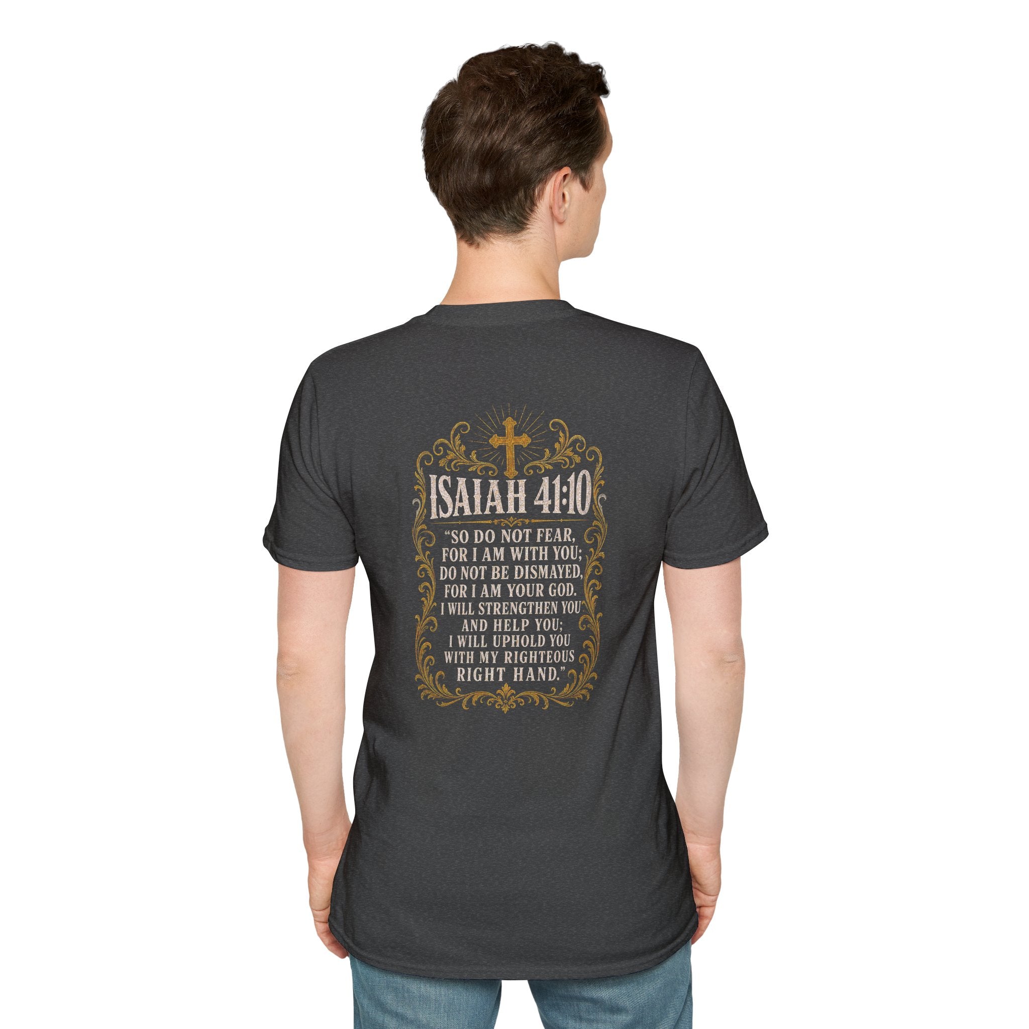 ISAIAH 41:10 T-Shirt