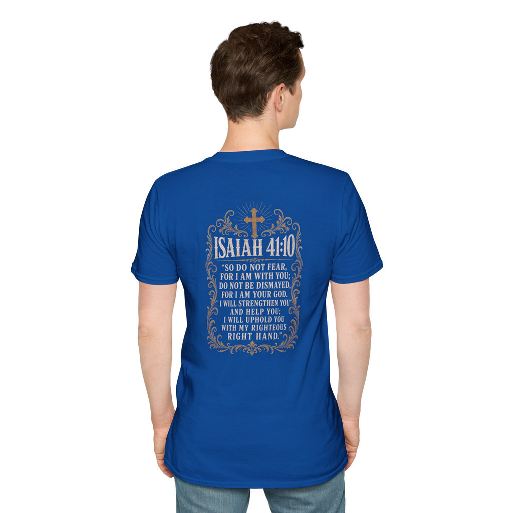 ISAIAH 41:10 T-Shirt
