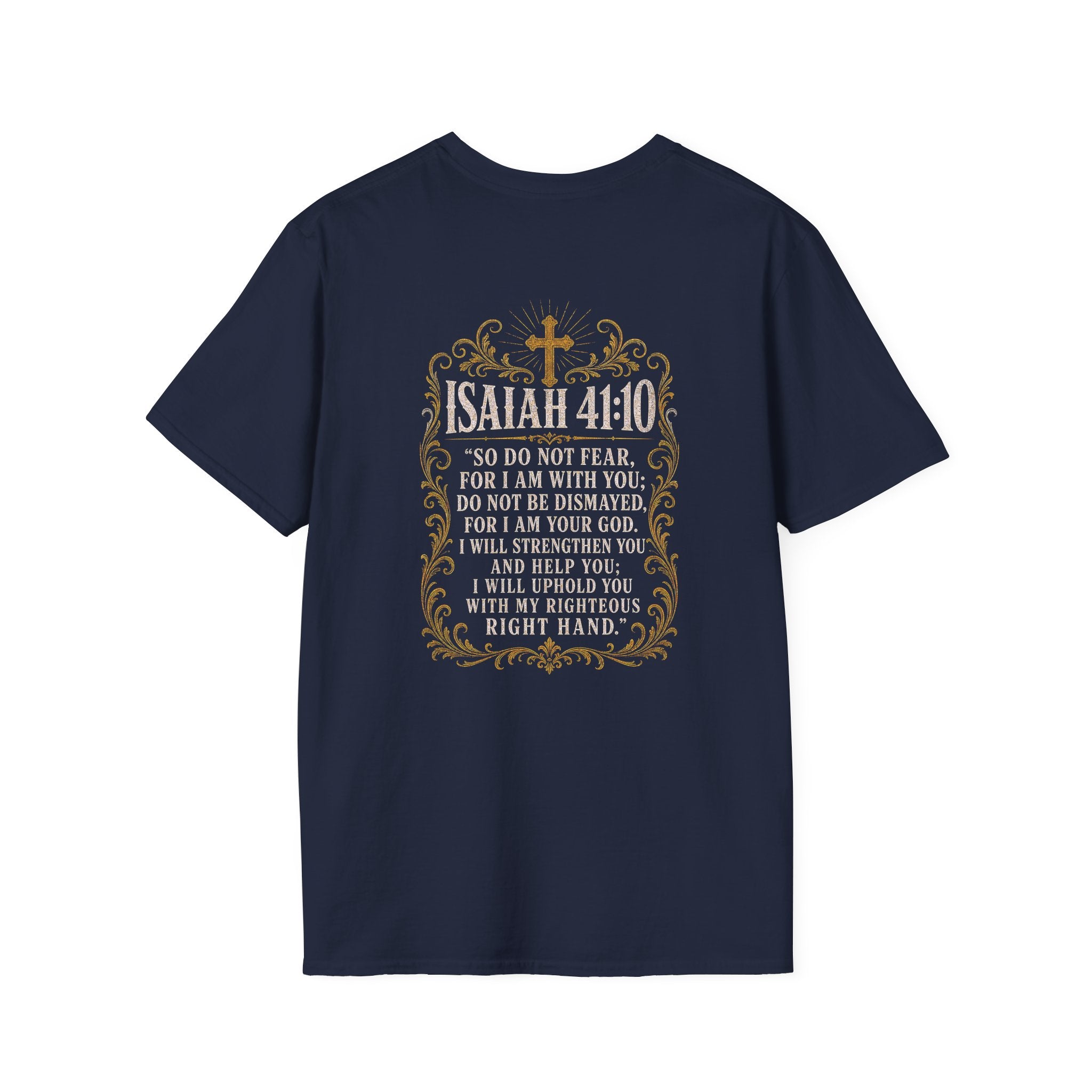 ISAIAH 41:10 T-Shirt
