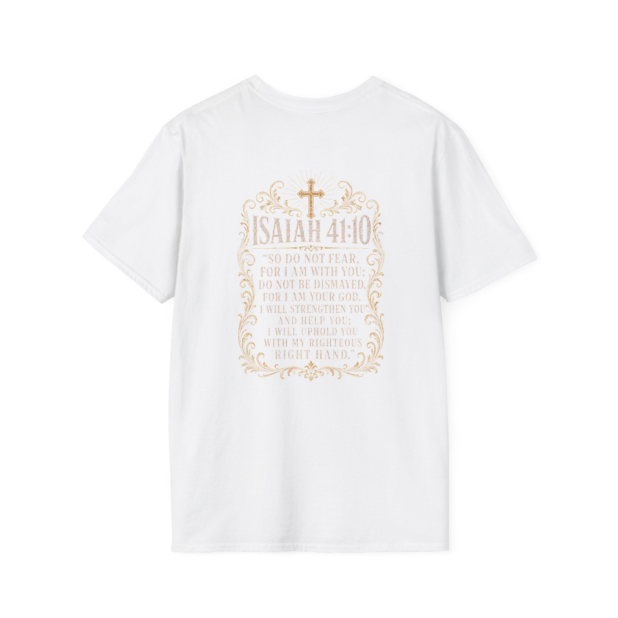 ISAIAH 41:10 T-Shirt