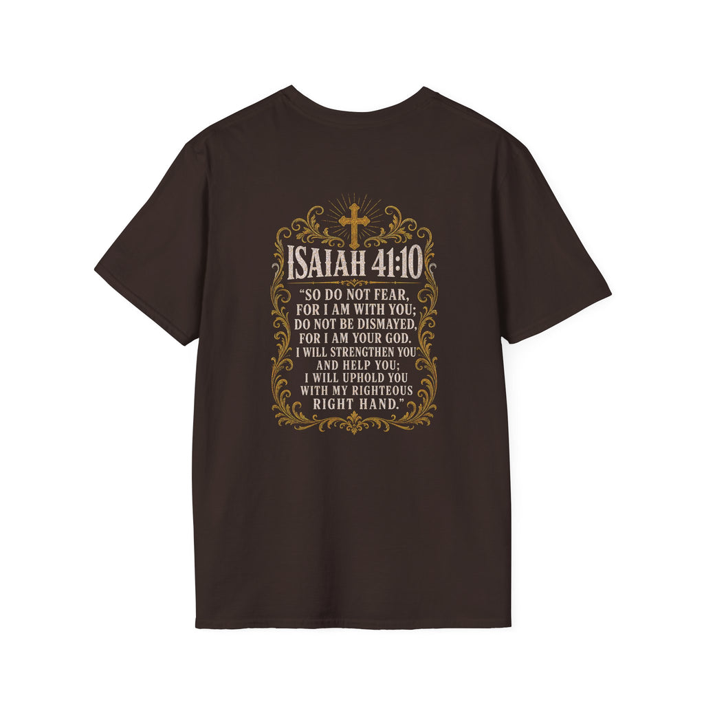 ISAIAH 41:10 T-Shirt