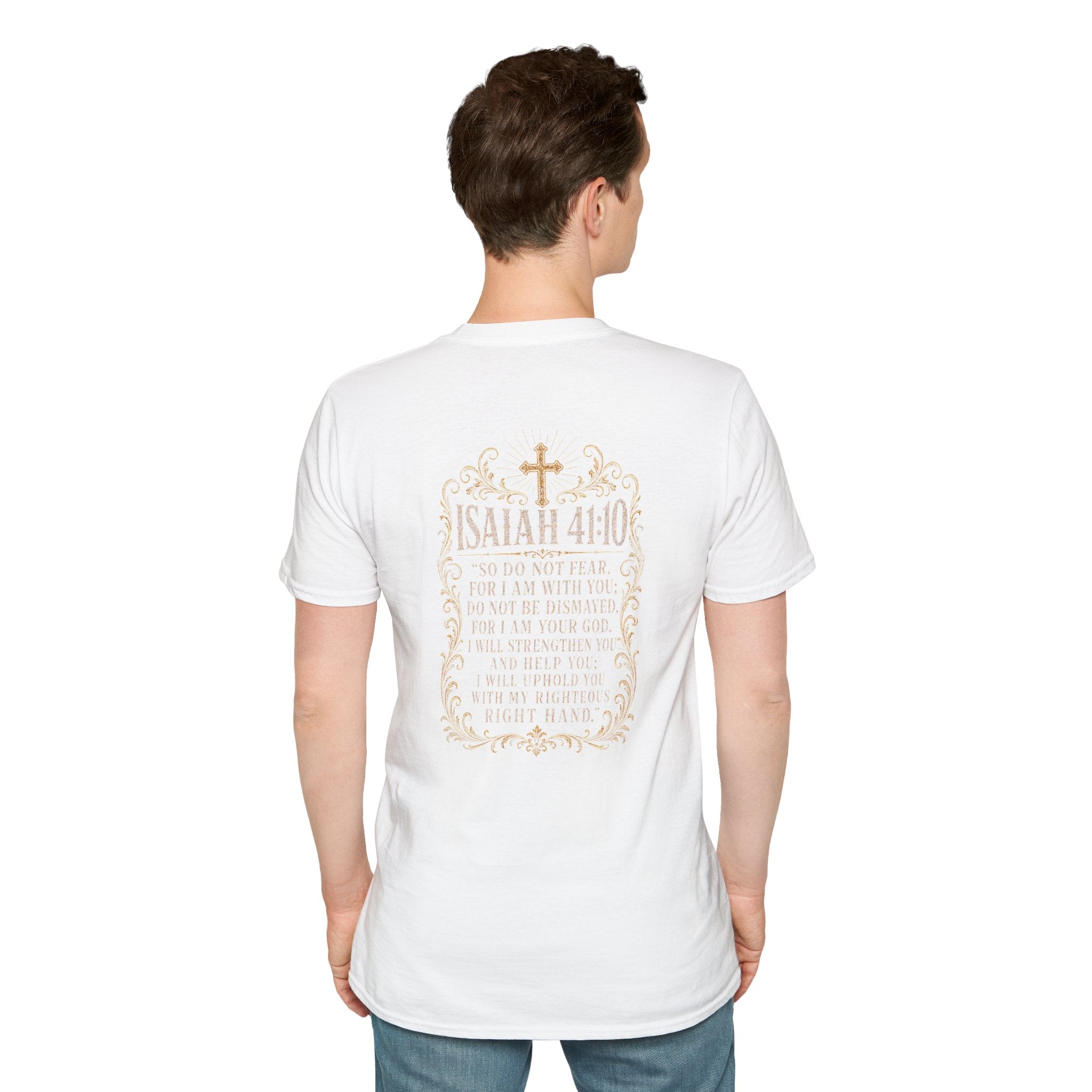 ISAIAH 41:10 T-Shirt