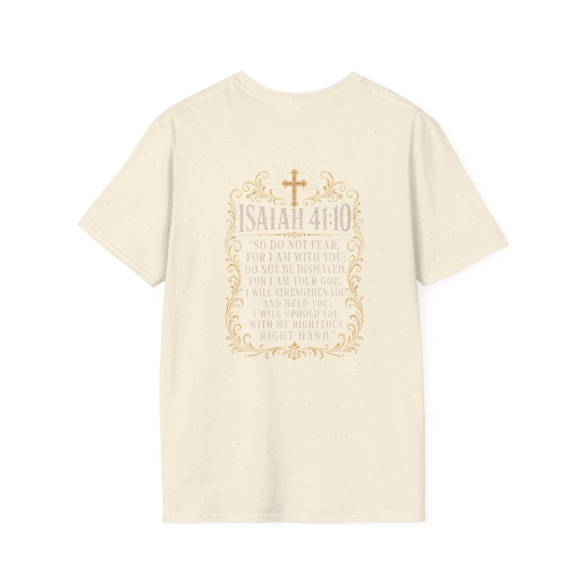 ISAIAH 41:10 T-Shirt