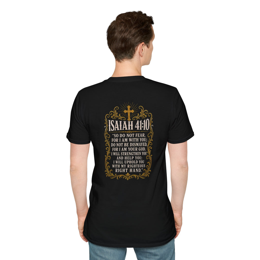 ISAIAH 41:10 T-Shirt