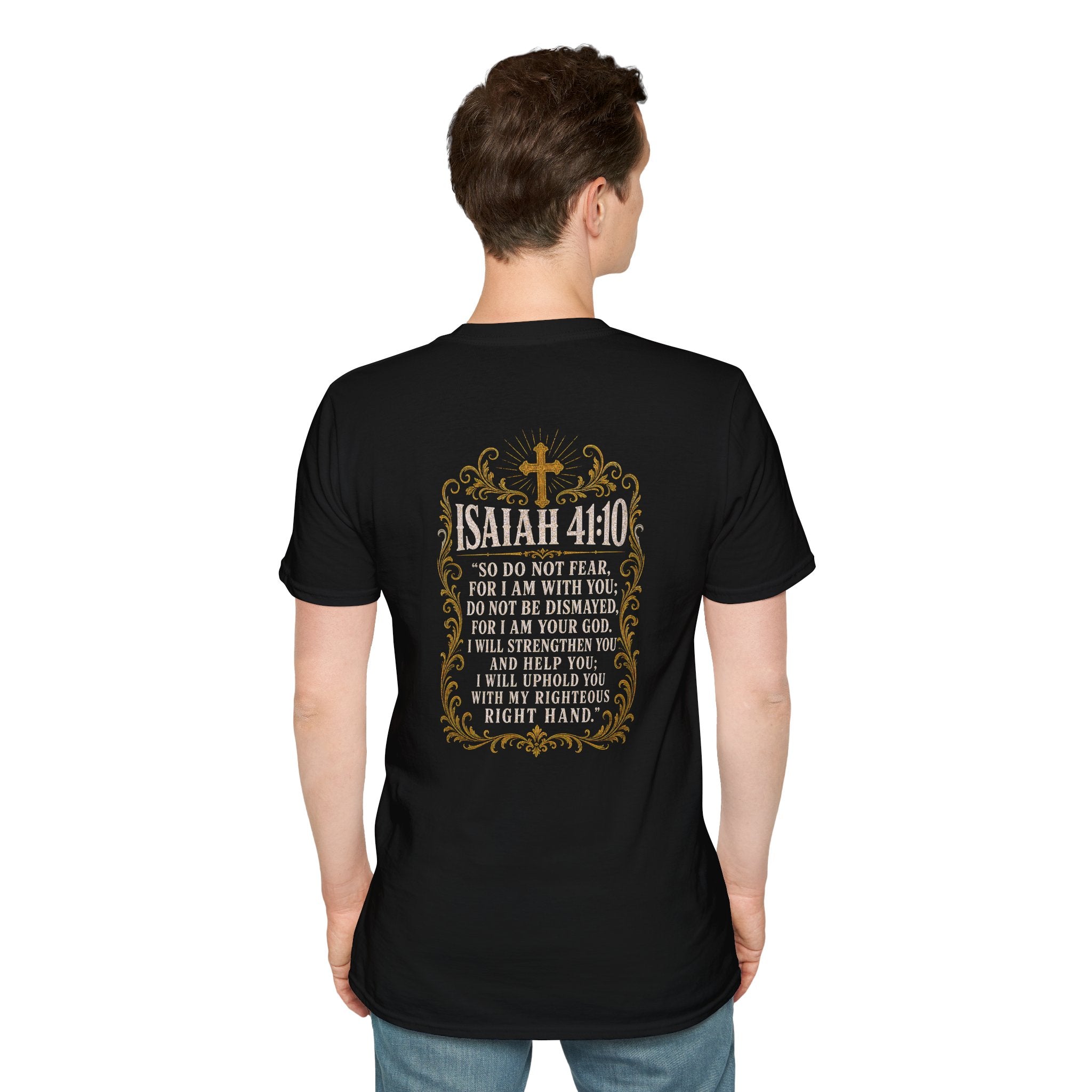 ISAIAH 41:10 T-Shirt
