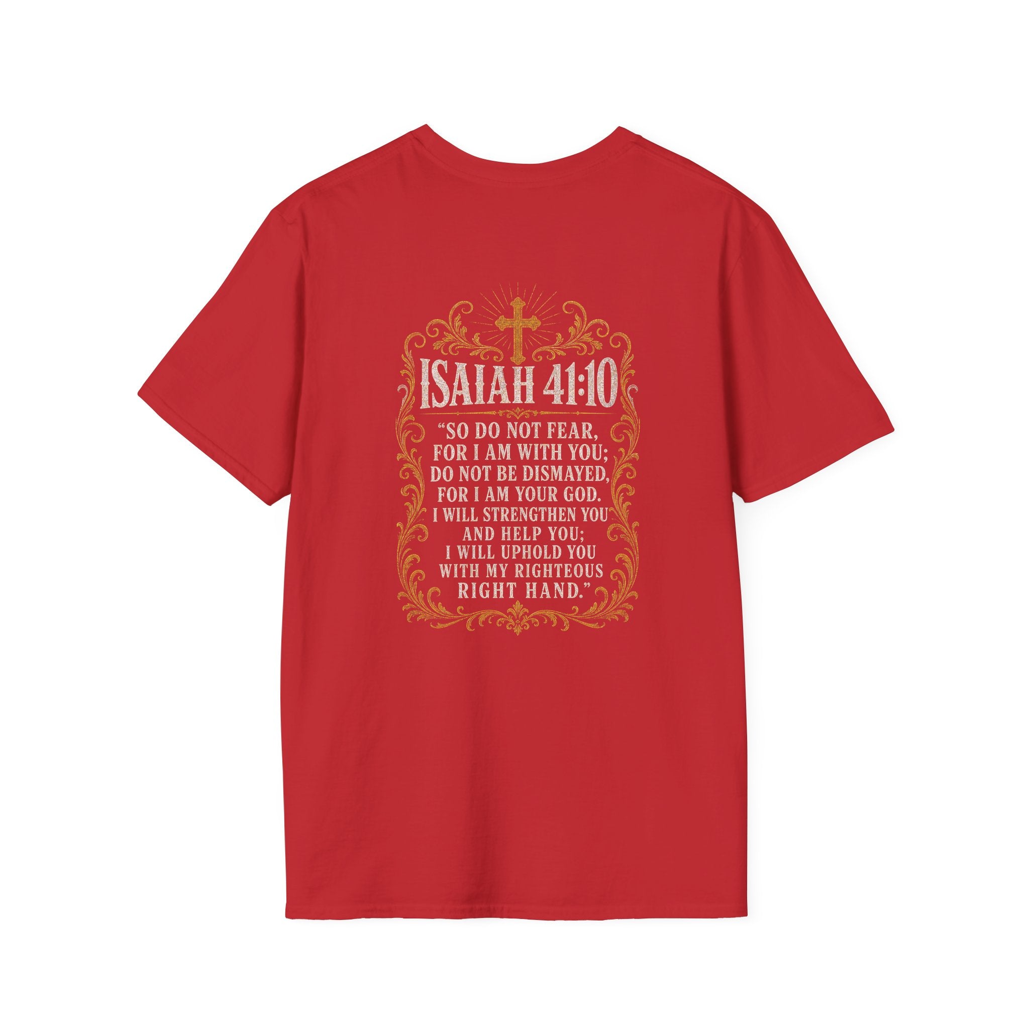 ISAIAH 41:10 T-Shirt