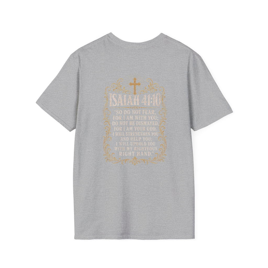ISAIAH 41:10 T-Shirt