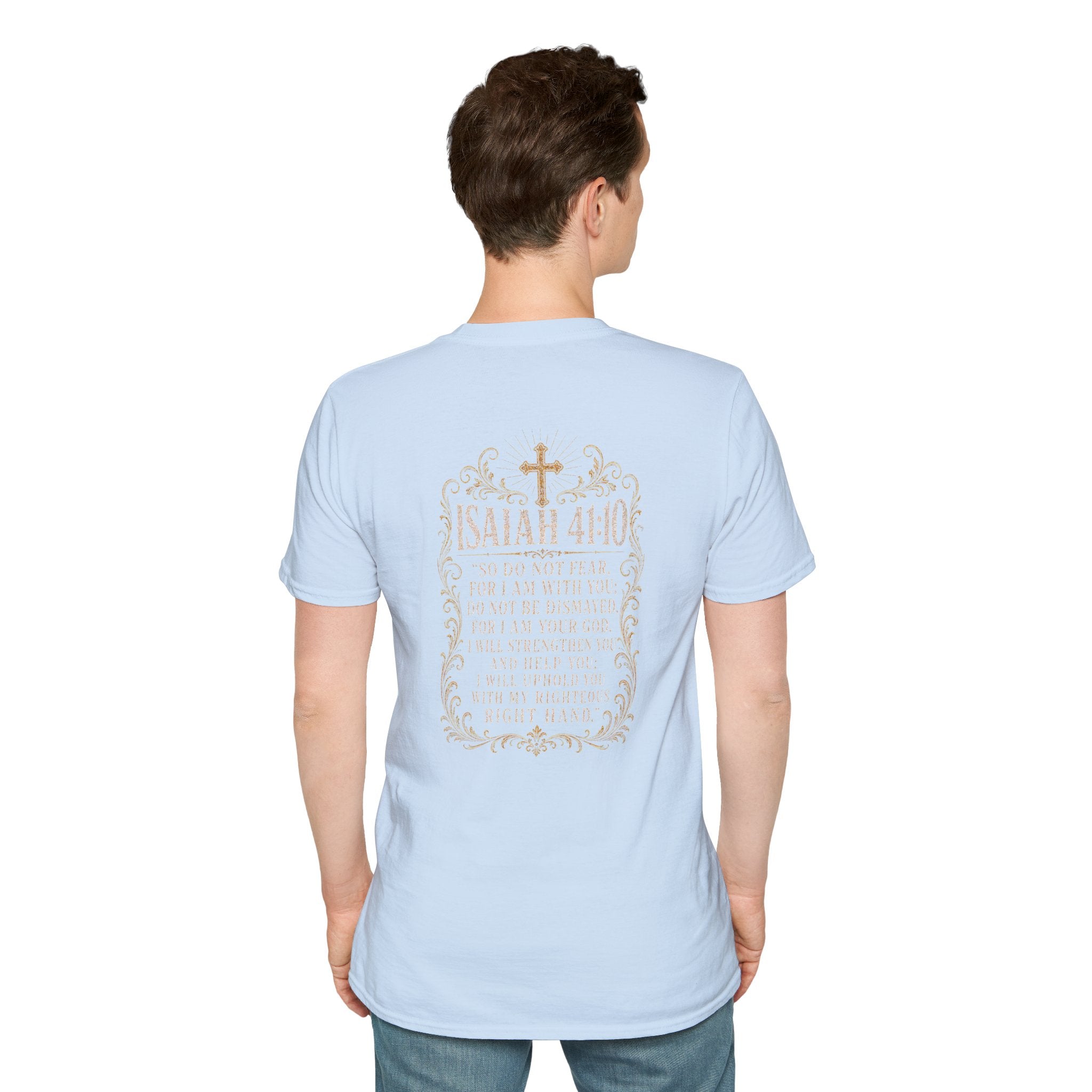 ISAIAH 41:10 T-Shirt