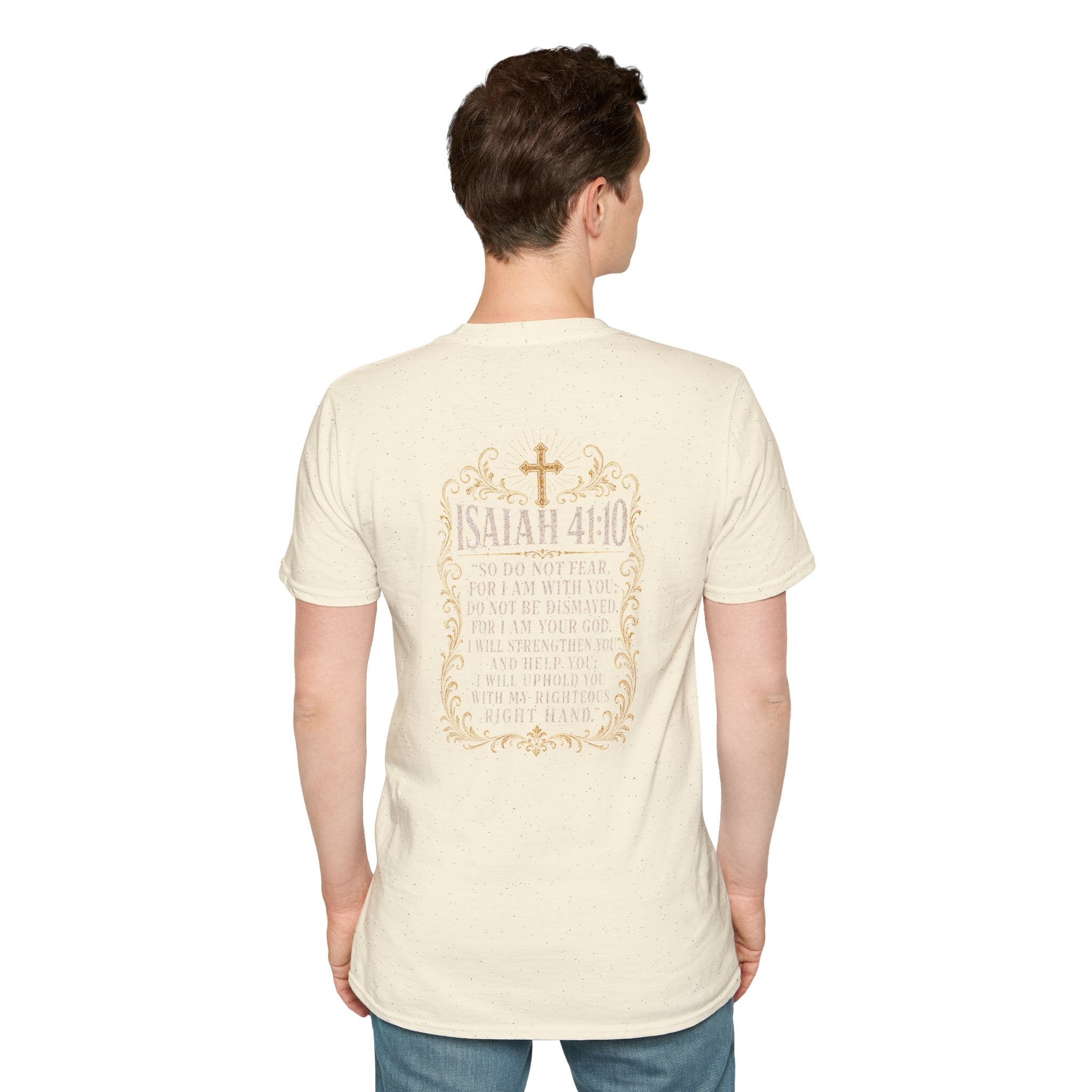 ISAIAH 41:10 T-Shirt